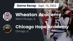 Recap: Wheaton Academy  vs. Chicago Hope Academy  2023