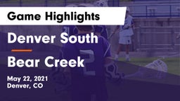 Denver South  vs Bear Creek  Game Highlights - May 22, 2021
