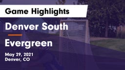 Denver South  vs Evergreen  Game Highlights - May 29, 2021