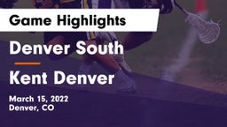 Denver South  vs Kent Denver  Game Highlights - March 15, 2022