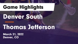 Denver South  vs Thomas Jefferson  Game Highlights - March 21, 2022