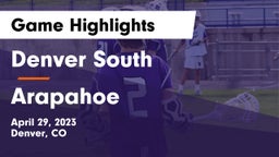 Denver South  vs Arapahoe Game Highlights - April 29, 2023