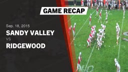 Recap: Sandy Valley  vs. Ridgewood  2015