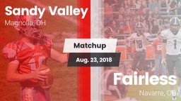 Matchup: Sandy Valley vs. Fairless  2018