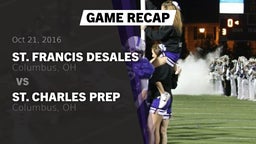 Recap: St. Francis DeSales  vs. St. Charles Prep 2016