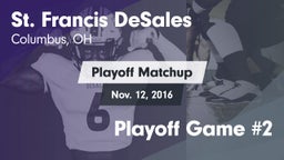 Matchup: St. Francis de Sales vs. Playoff Game #2 2016