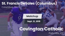 Matchup: St. Francis DeSales vs. Covington Catholic  2018