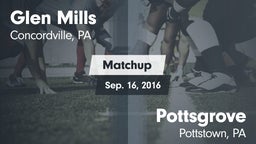 Matchup: Glen Mills vs. Pottsgrove  2016