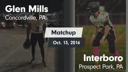 Matchup: Glen Mills vs. Interboro  2016