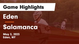 Eden  vs Salamanca  Game Highlights - May 3, 2023