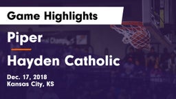 Piper  vs Hayden Catholic  Game Highlights - Dec. 17, 2018