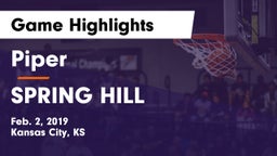 Piper  vs SPRING HILL  Game Highlights - Feb. 2, 2019
