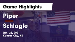 Piper  vs Schlagle  Game Highlights - Jan. 25, 2021