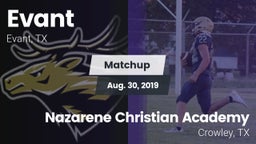 Matchup: Evant vs. Nazarene Christian Academy  2019