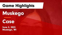 Muskego  vs Case  Game Highlights - June 3, 2023