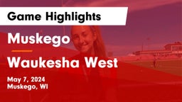 Muskego  vs Waukesha West  Game Highlights - May 7, 2024