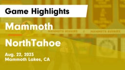 Mammoth  vs NorthTahoe Game Highlights - Aug. 22, 2023