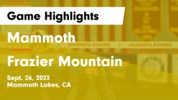 Mammoth  vs Frazier Mountain Game Highlights - Sept. 26, 2023