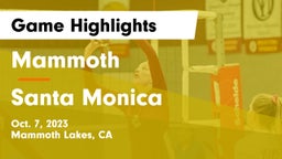 Mammoth  vs Santa Monica  Game Highlights - Oct. 7, 2023