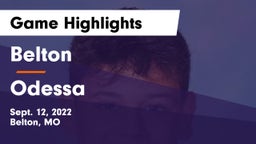 Belton  vs Odessa  Game Highlights - Sept. 12, 2022