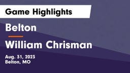 Belton  vs William Chrisman  Game Highlights - Aug. 31, 2023