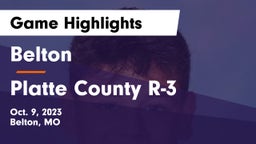 Belton  vs Platte County R-3 Game Highlights - Oct. 9, 2023