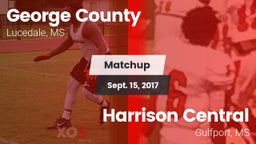 Matchup: George County vs. Harrison Central  2017