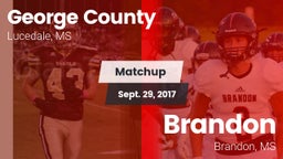 Matchup: George County vs. Brandon  2017