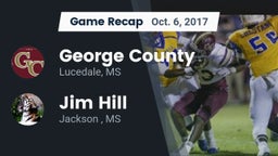Recap: George County  vs. Jim Hill  2017