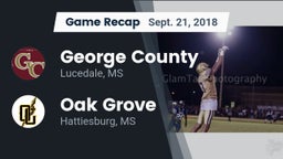 Recap: George County  vs. Oak Grove  2018