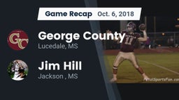 Recap: George County  vs. Jim Hill  2018