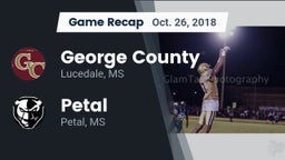 Recap: George County  vs. Petal  2018