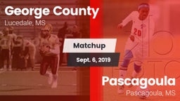 Matchup: George County vs. Pascagoula  2019