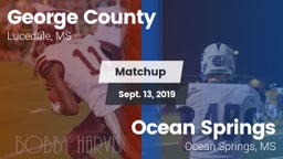Matchup: George County vs. Ocean Springs  2019