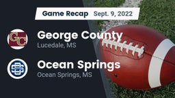 Recap: George County  vs. Ocean Springs  2022