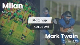 Matchup: Milan vs. Mark Twain  2018