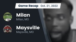 Recap: Milan  vs. Maysville  2022