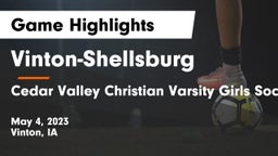 Vinton-Shellsburg  vs Cedar Valley Christian Varsity Girls Soccer Game Highlights - May 4, 2023