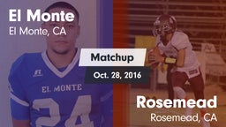 Matchup: El Monte vs. Rosemead  2016