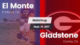 Matchup: El Monte vs. Gladstone  2017