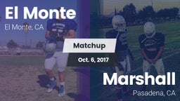 Matchup: El Monte vs. Marshall  2017