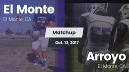 Matchup: El Monte vs. Arroyo  2017