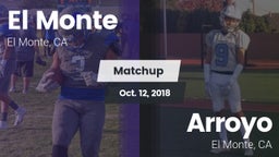 Matchup: El Monte vs. Arroyo  2018