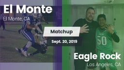 Matchup: El Monte vs. Eagle Rock  2019