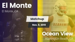 Matchup: El Monte vs. Ocean View  2019