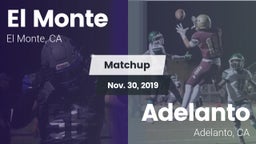 Matchup: El Monte vs. Adelanto  2019