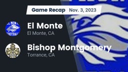 Recap: El Monte  vs. Bishop Montgomery  2023
