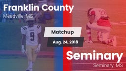 Matchup: Franklin County vs. Seminary  2018