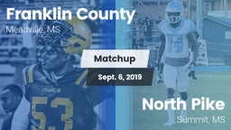 Matchup: Franklin County vs. North Pike  2019
