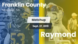 Matchup: Franklin County vs. Raymond  2019